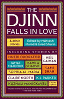 Cover of The Djinn Falls in Love and Other Stories