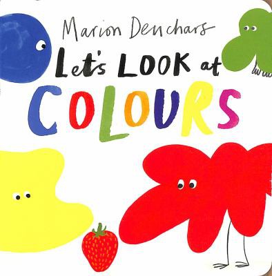 Cover of Let's Look at... Colours