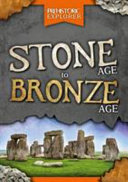 Cover of Stone Age to Bronze Age