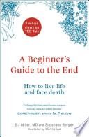 Cover of A Beginner's Guide to the End
