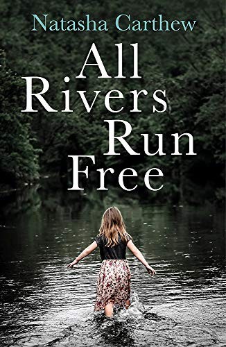 Cover of All Rivers Run Free