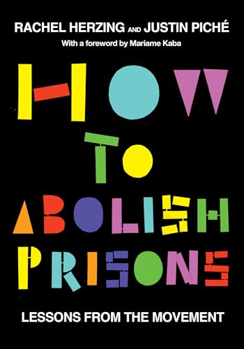 Cover of How to Abolish Prisons: Lessons from the Movement Against Imprisonment