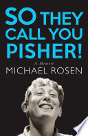 Cover of So They Call You Pisher!