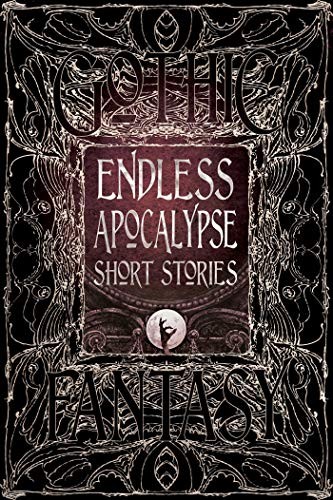 Cover of Endless Apocalypse Short Stories