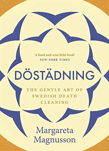 Cover of Dstadning Swedish Art of Death Cleaning