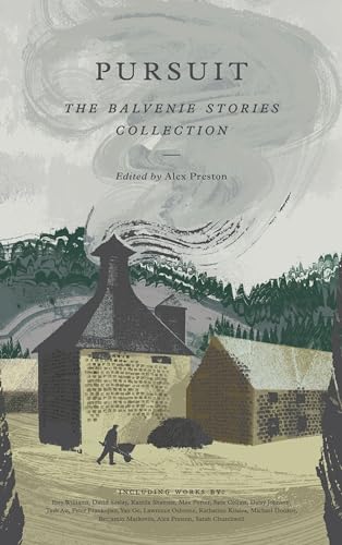 Cover of Pursuit: The Balvenie Stories Collection