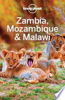 Cover of Lonely Planet Zambia, Mozambique & Malawi