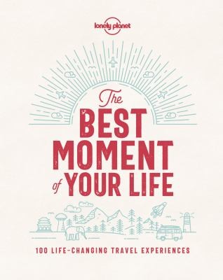 Cover of The best moment of your life