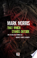 Cover of That Which Stands Outside