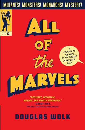Cover of All of the Marvels: A Journey to the Ends of the Biggest Story Ever Told