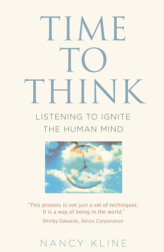 Cover of Time to Think: Listening to Ignite the Human Mind
