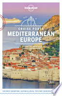 Cover of Lonely Planet Cruise Ports Mediterranean Europe