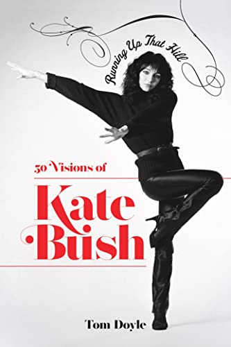 Cover of Running Up That Hill: 50 Visions of Kate Bush