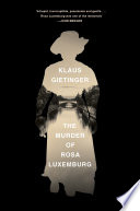 Cover of The Murder of Rosa Luxemburg