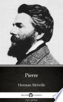 Cover of Pierre by Herman Melville - Delphi Classics