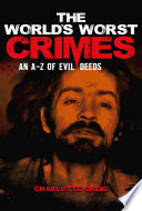 Cover of The World's Worst Crimes