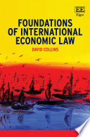 Cover of Foundations of International Economic Law