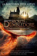 Cover of Fantastic Beasts: The Secrets of Dumbledore: The Complete Screenplay