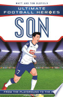 Cover of Ultimate Football Heroes: Son Heung-min (Wing Wizards 8)