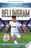 Cover of Ultimate Football Heroes: Bellingham (Midfield Generals 1)