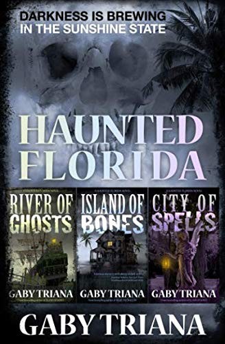 Cover of Haunted Florida - A Three Novel Anthology