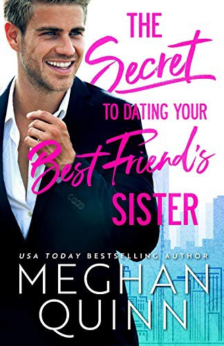 Cover of The Secret to Dating Your Best Friend's Sister