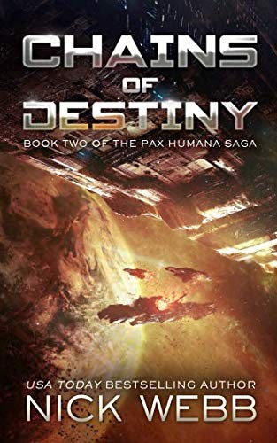 Cover of Chains of Destiny (Episode #2: The Pax Humana Saga)