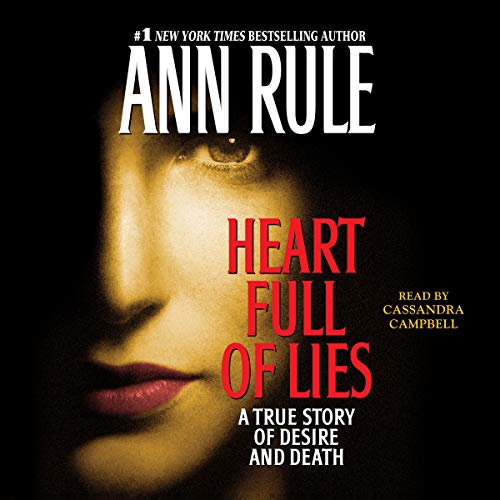 Cover of Heart Full of Lies: A True Story of Desire and Death