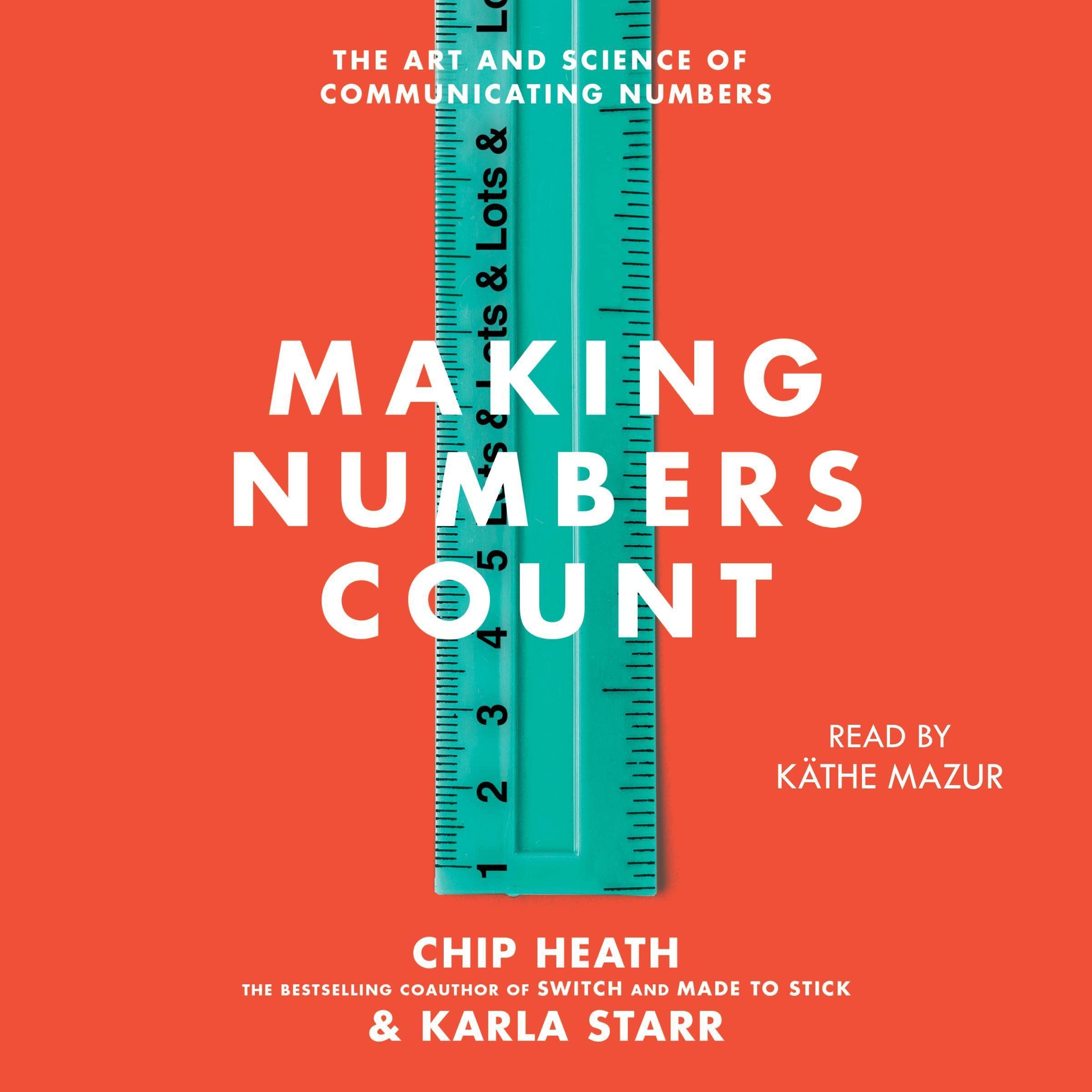 Cover of Making Numbers Count: The Art and Science of Communicating Numbers