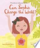 Cover of Can Sophie Change the World?