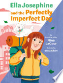 Cover of Ella Josephine and the Perfectly Imperfect Day