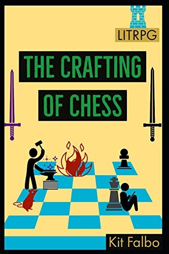 Cover of The Crafting of Chess