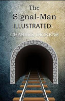 Cover of The Signal-Man Illustrated