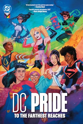Cover of DC Pride: to the Farthest Reaches