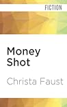 Cover of Money Shot