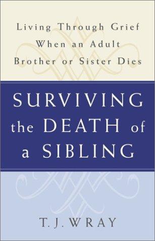 Cover of Surviving the Death of a Sibling