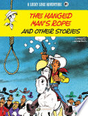 Cover of Lucky Luke - Volume 81 - The Hanged Man’s Rope and Other Stories