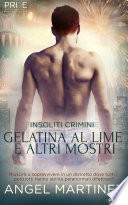 Cover of Gelatina al lime e altri mostri