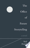 Cover of The Office of Future Storytelling