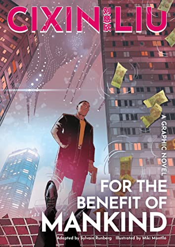 Cover of For the Benefit of Mankind: Cixin Liu Graphic Novels #7