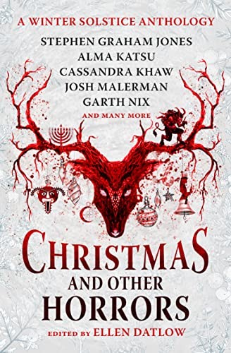 Cover of Christmas and Other Horrors: A winter solstice anthology