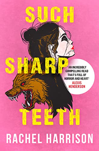 Cover of Such Sharp Teeth