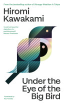 Cover of Under the Eye of the Big Bird