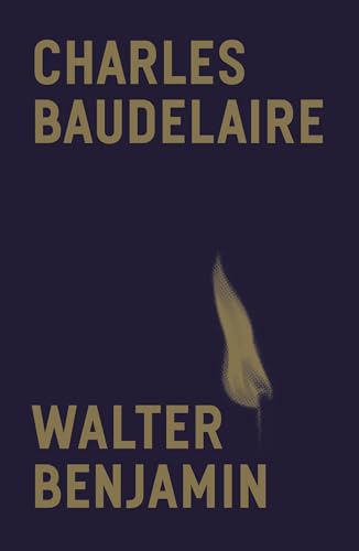 Cover of Charles Baudelaire: A Lyric Poet in the Era of High Capitalism