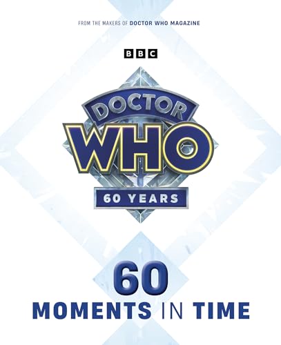 Cover of Doctor Who: 60 Moments in Time