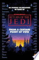 Cover of Star Wars: From a Certain Point of View: Return of the Jedi