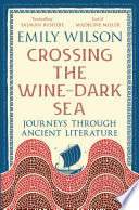 Cover of Crossing the Wine-Dark Sea
