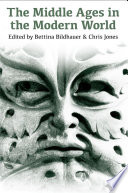 Cover of The Middle Ages in the Modern World