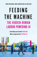 Cover of Feeding the Machine: The Hidden Human Labour Powering AI