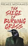 Cover of The Siege of Burning Grass